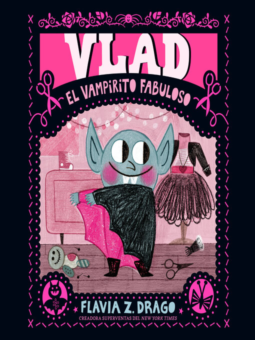 Title details for Vlad, el vampiro fabuloso by Flavia Z. Drago - Available